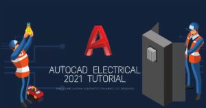 autocad Electrical 2021 Tutorial